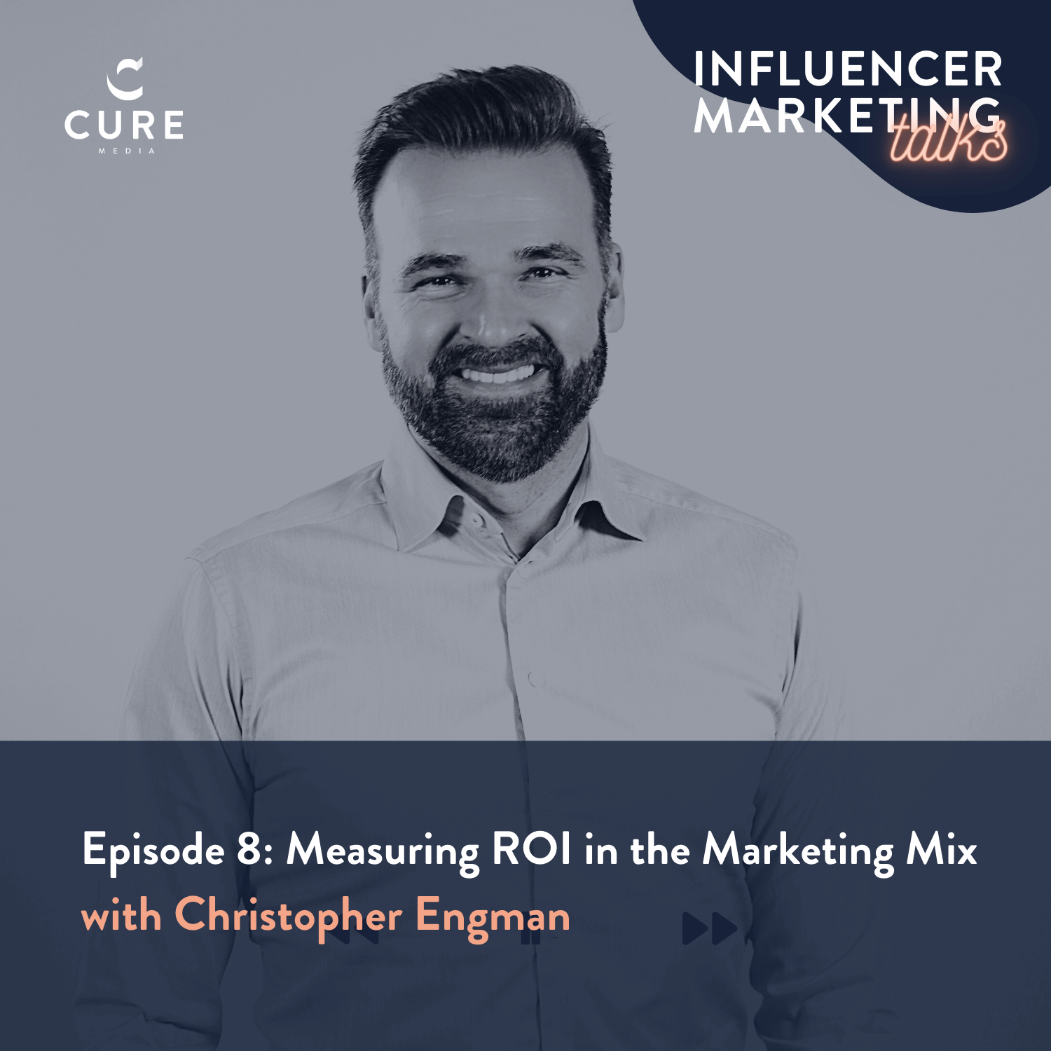 Episode #08: Measuring ROI in the Marketing Mix w/ Christopher Engman ...